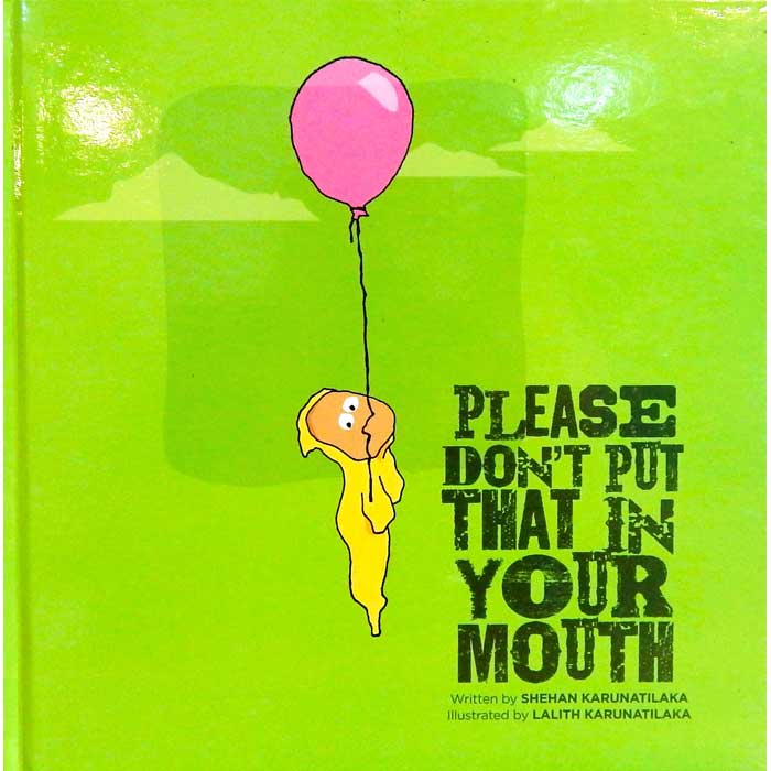 Please-dont-put-that-in-your-Mouth